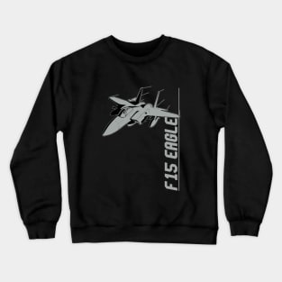 F-15 Eagle Jet Fighters Crewneck Sweatshirt